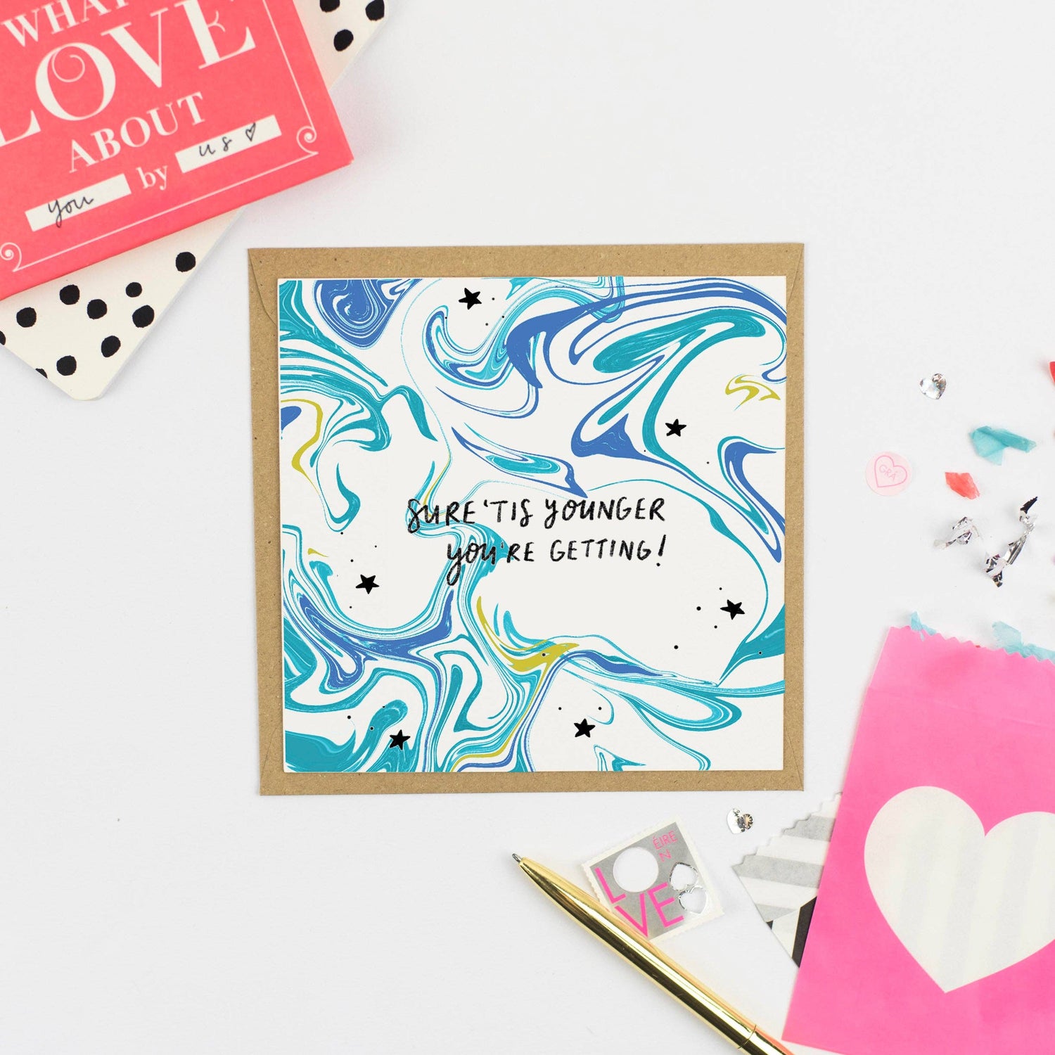 Sure 'tis younger you're getting!! Greeting Card"